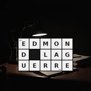 Hasło krzyżówkowe matematyk francuski autor prac z geometrii algebry i analizy 1834 1866 - edmond laguerre – rozwiązanie, synonimy, podpowiedzi i definicje krzyżówkowe